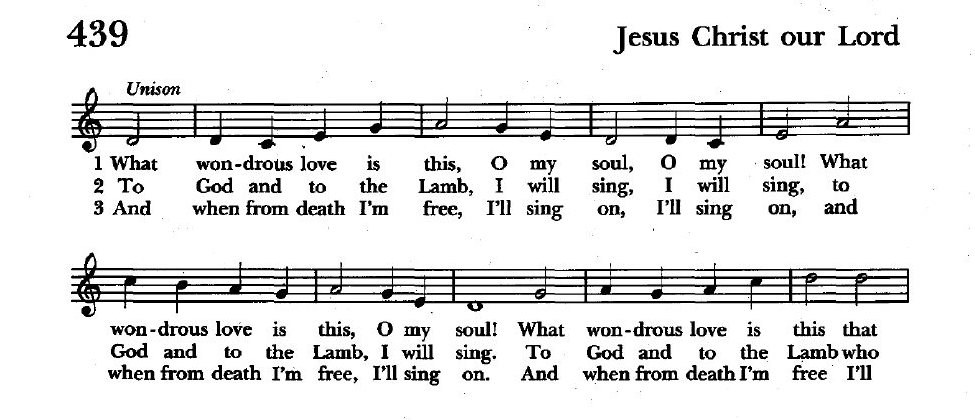 Hymn 439, What Wondrous Love Is This, first music page